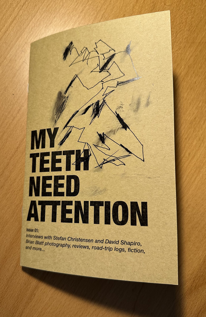 My Teeth Need Attention - Issue #1 (2nd printing!)