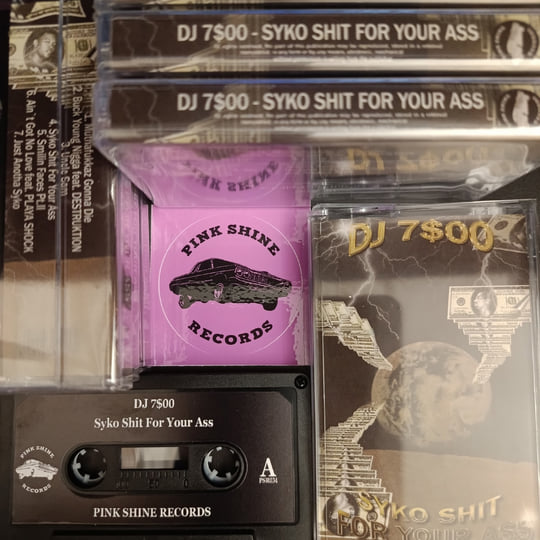 Syko Shit For Your Ass | DJ 7800 | PINK SHINE RECORDS
