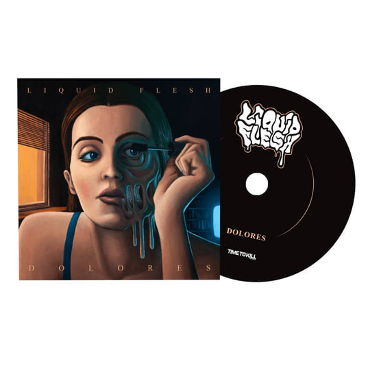Dolores | Liquid Flesh