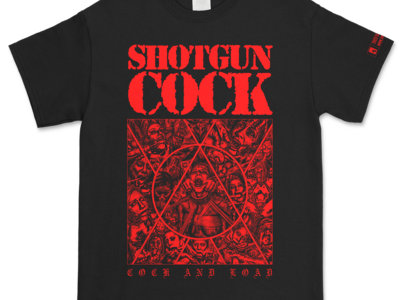 Shotgun Cock 'Cock And Load' T-Shirt main photo