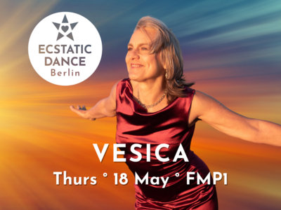 Ecstatic Dance | 18 May | VESICA main photo