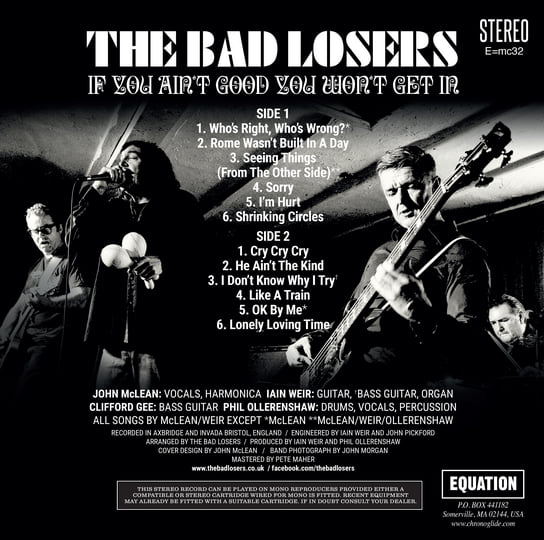 If You Ain't Good You Won't Get In | The Bad Losers