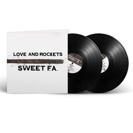 Sweet F.A. | Love and Rockets