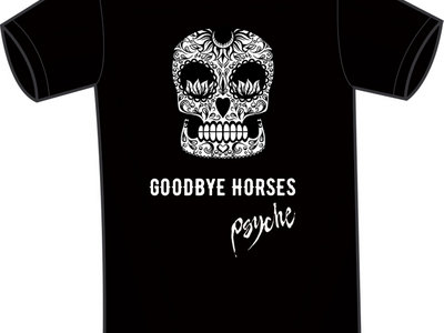 Goodbye Horses - Sugar Skull main photo