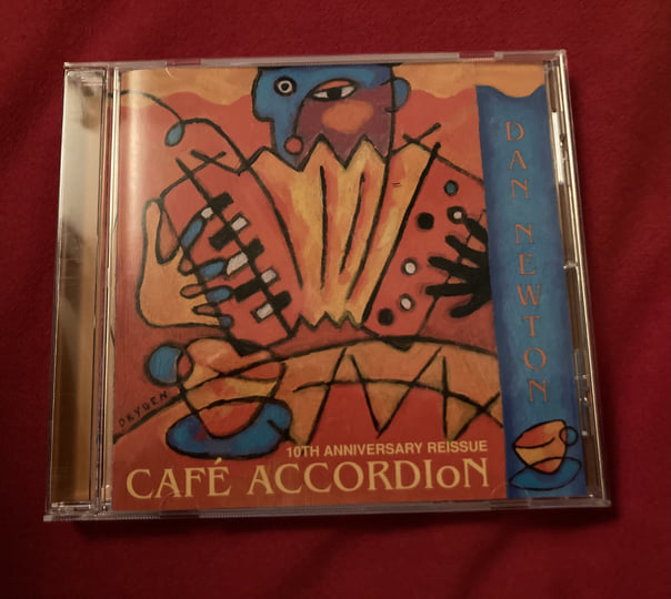 Cafe Accordion: 10th Anniversary Reissue | Dan Newton