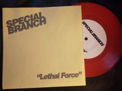 SPECIAL BRANCH 'Lethal Force' 7" main photo