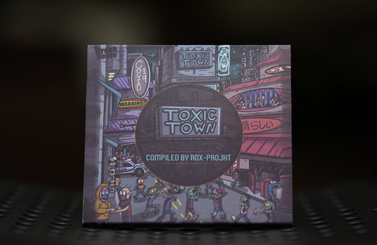 VA : Toxic Town | Rdx-projkT | Overdose Music