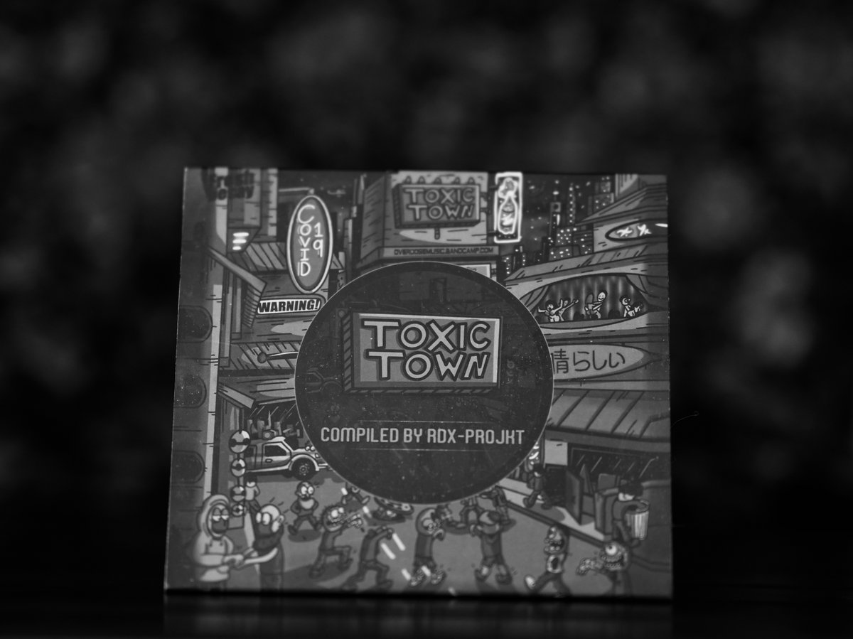 VA : Toxic Town | Rdx-projkT | Overdose Music