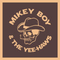 Mikey Boy & The Yee-Haws image