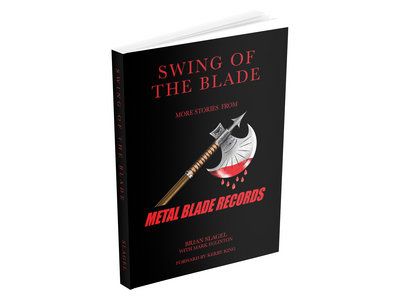 Swing of the Blade: More Stories from Metal Blade Records main photo
