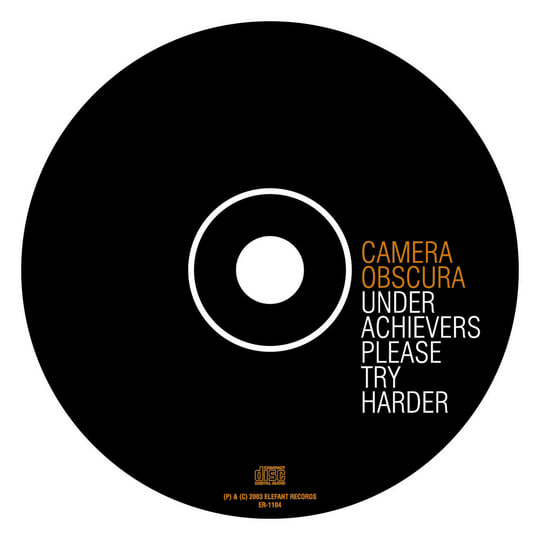 Underachievers Please Try Harder | CAMERA OBSCURA