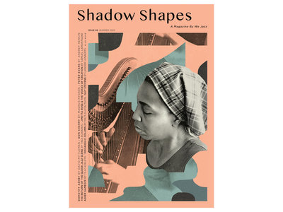 We Jazz Magazine / Summer 2023 "Shadow Shapes" main photo