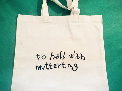 Stofftasche "to hell with muttertag" main photo