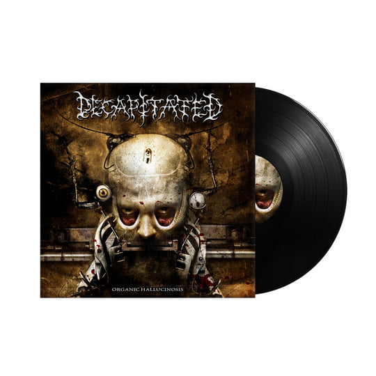Organic Hallucinosis | Decapitated