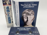 The Periodic Tables of Excellence- D-Styles & J Scienide Cassette Tape photo 