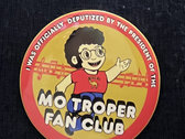 "Mo Troper Fan Club" commemorative button photo 
