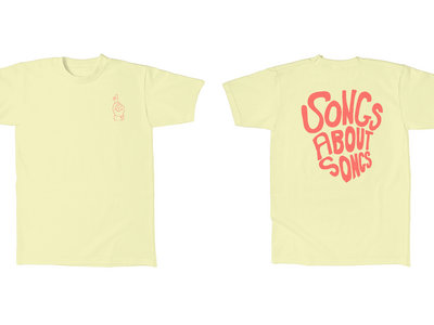 Songs About Songs T-Shirt (Yellow Unisex) main photo