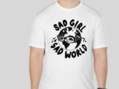 Sad Girl Sad World T-Shirt photo 
