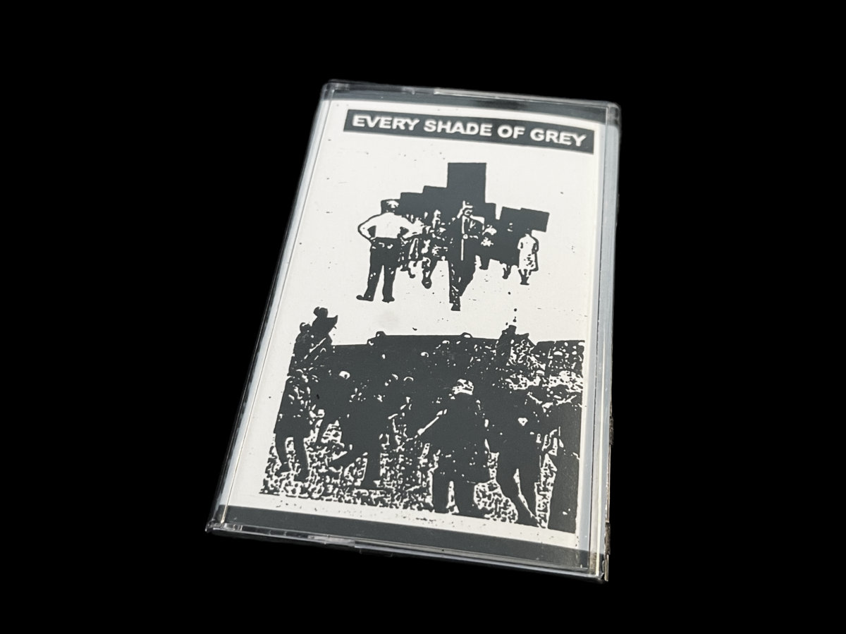 EVERY SHADE OF GREY | EXIT ELECTRONICS | deathbed tapes
