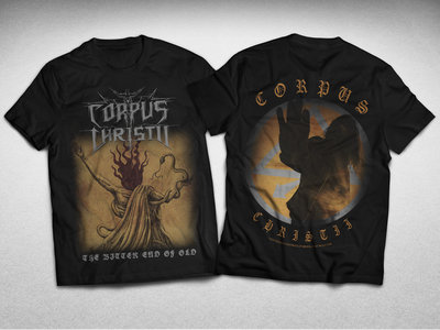 Corpus Christii - The Bitter End of Old T-Shirt main photo