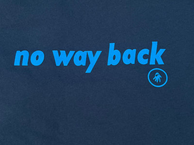 No Way Back T (blue) main photo
