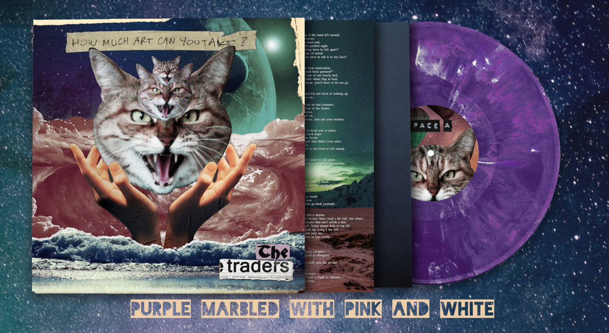 How Much Art Can You Take? THE TRADERS Fond Of Life Records