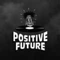 Positive Future Music image