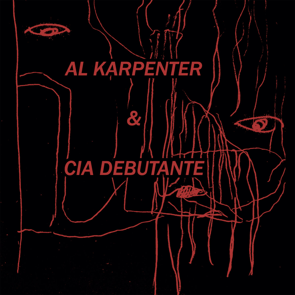 S/T | Al Karpenter & CIA Debutante | ever/never records