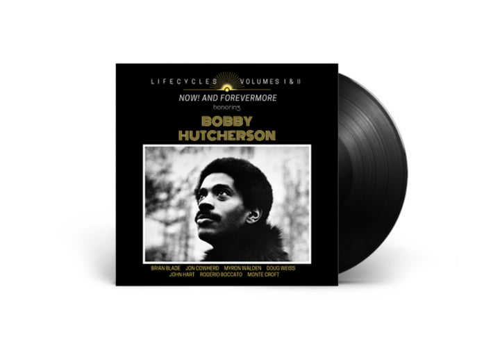 Volumes l & ll Now! and Forevermore Honoring Bobby Hutcherson