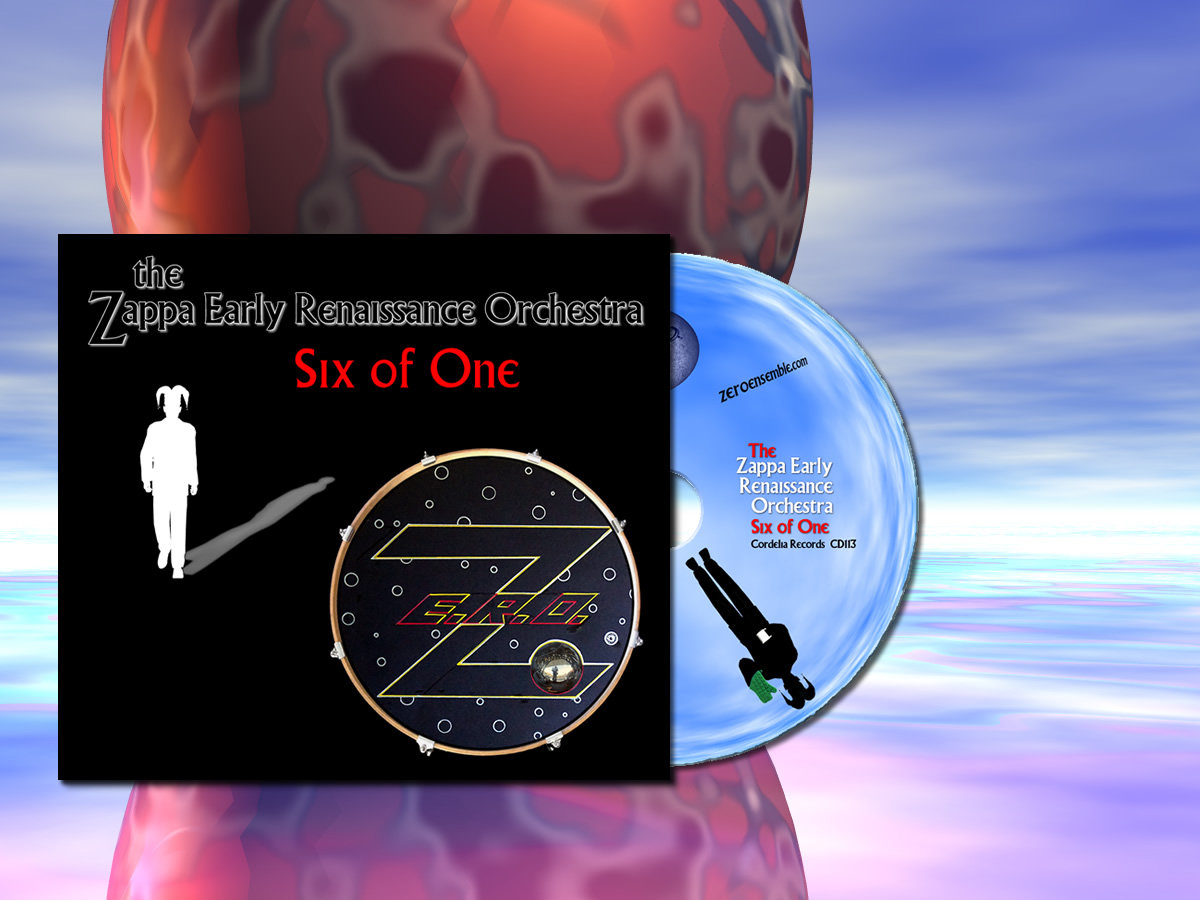 Six of One | The Zappa Early Renaissance Orchestra | ZEROensemble