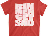 Bin Men Get Sad Shirt photo 