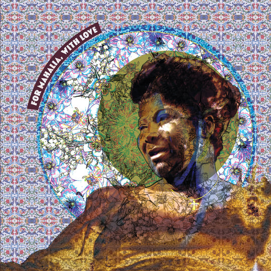 For Mahalia, With Love | James Brandon Lewis / Red Lily Quintet