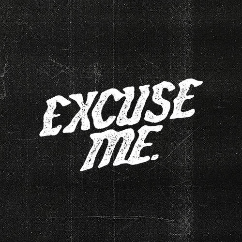 Music | EXCUSE ME.