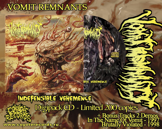 Indefensible Vehemence | VOMIT REMNANTS | coyoterecords