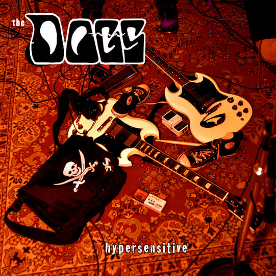 Hypersensitive | The Dogs (Detroit) | Heavy Medication Records