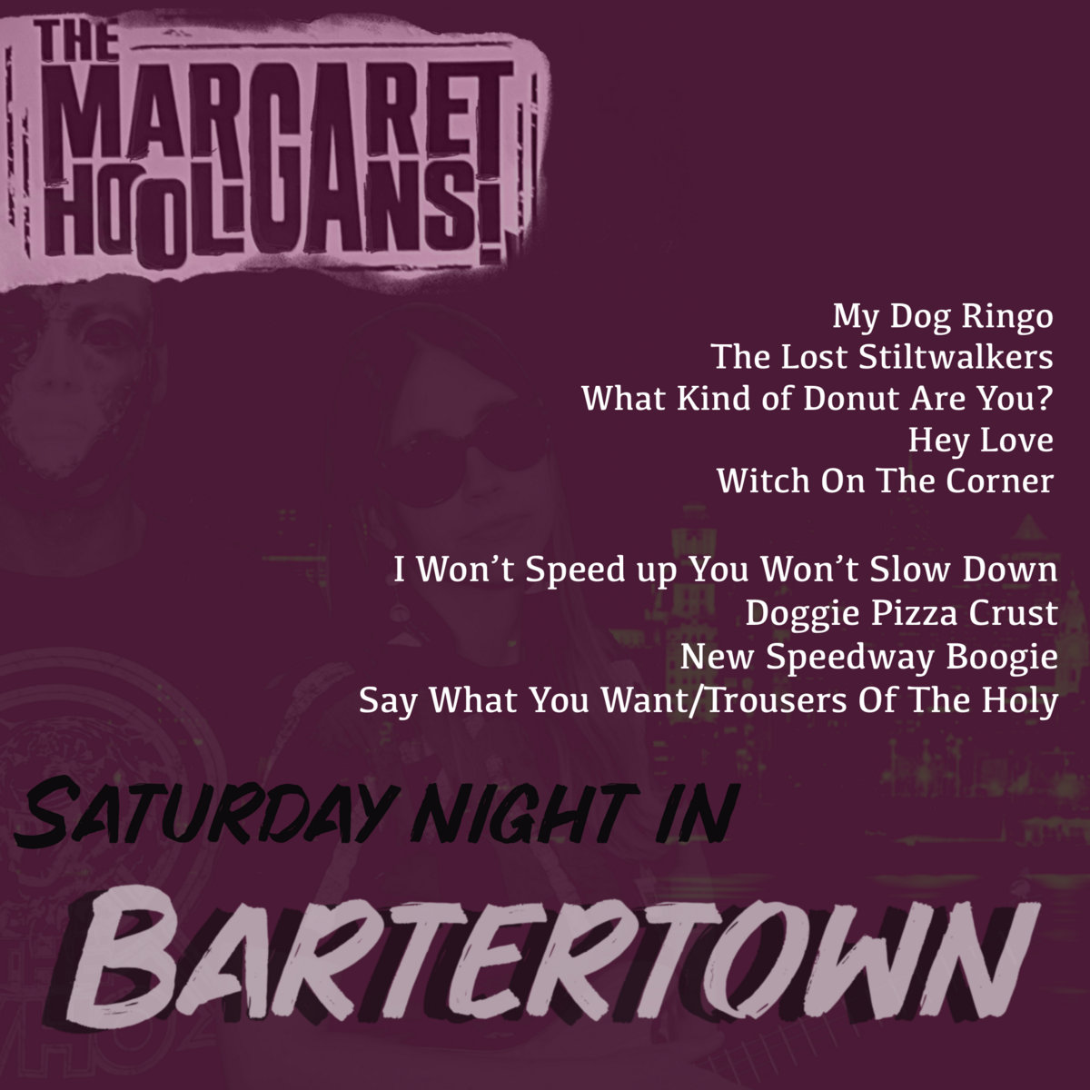 Saturday Night in Bartertown | The Margaret Hooligans, image size:1200x1200