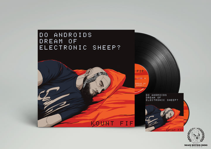 Do Andriods Dream of Electronic Sheep | Kount Fif | Man Bites Dog