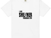 "I Use She/Her Pronouns btw" Shirt photo 