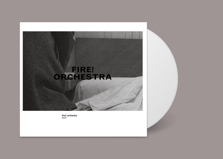 Exit! | Fire! Orchestra