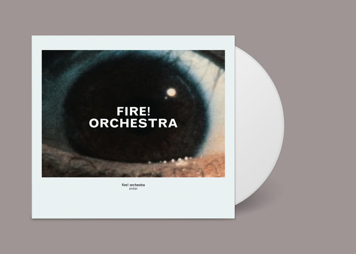 FIRE! ORCHESTRA 『ENTER』 Enter | Fire! Orchestra