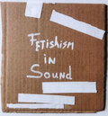 Fetishism In Sound image
