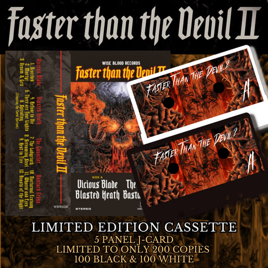 Faster Than the Devil 2 | Vicious Blade / Blasted Heath / The Gauntlet /  Bastard Cröss | Wise Blood Records