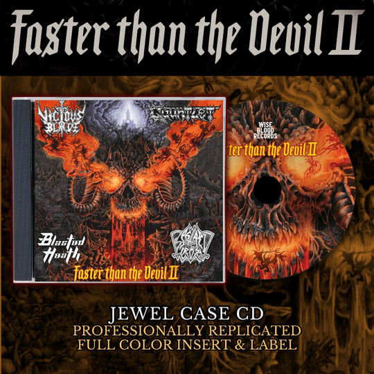 Faster Than the Devil 2 | Vicious Blade / Blasted Heath / The