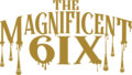 The Magnificent 6ix image