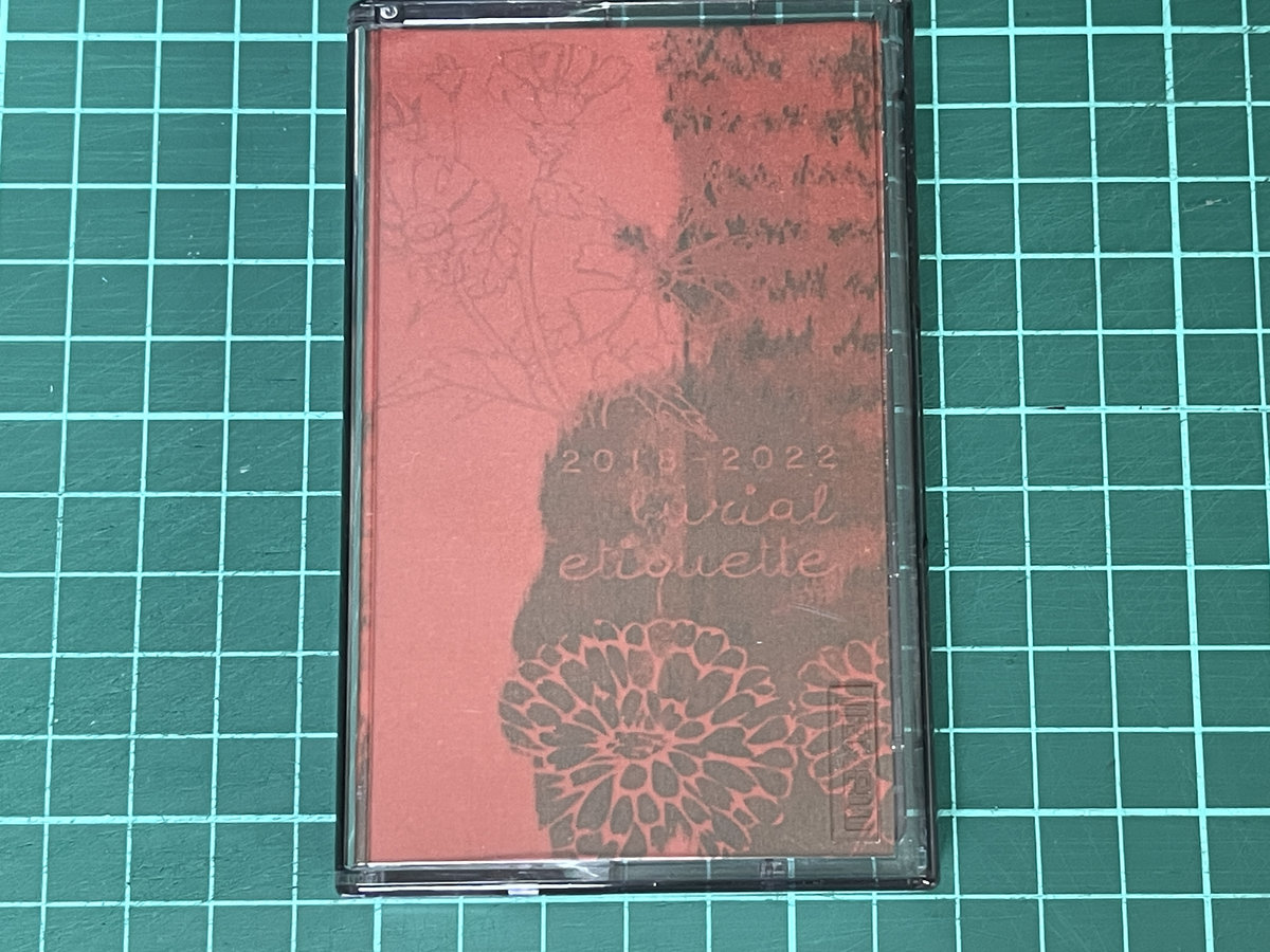 Burial Etiquette EP & Comp Collection (20182022) Burial Etiquette