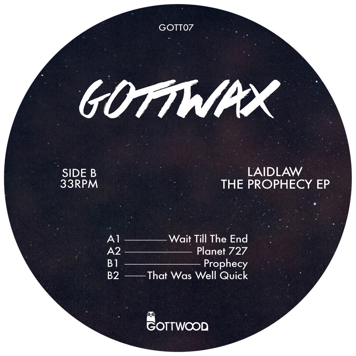 The Prophecy EP | Laidlaw | Gottwax