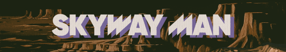 Skyway Man — Photo