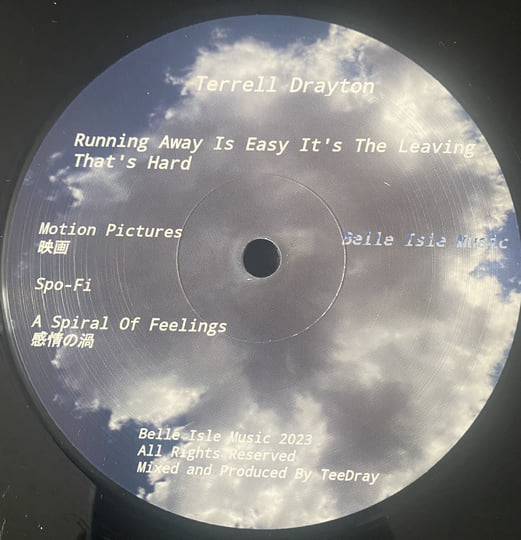 Running Away Is Easy It's The Leaving That's Hard | Terrell Drayton