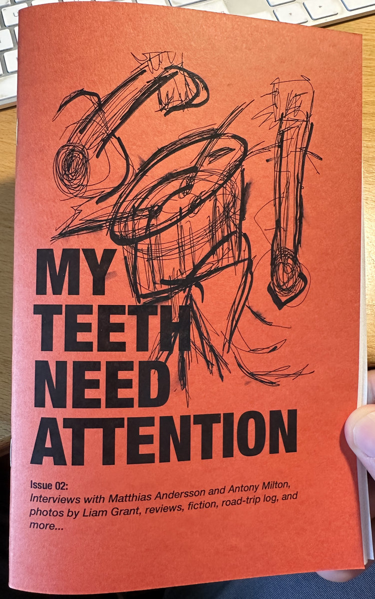 My Teeth Need Attention - Issue #1 (2nd printing!)