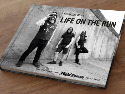 "Life on the Run" On the road with Night Demon 2019 & 2022 -Hardcover Book main photo